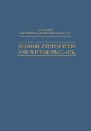 Alcohol Intoxication and Withdrawal-IIIa di Milton M. Gross edito da Springer US