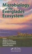 Microbiology of the Everglades Ecosystem di James A. Entry edito da CRC Press