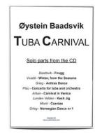Tuba Carnival Solo Collection di Various Various, Oystein Baadsvik, Antonio Vivaldi edito da Createspace