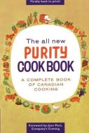 The All New Purity Cook Book di Elizabeth Driver edito da WHITECAP BOOKS