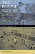 Plough Woman di Raider edito da University Press Of New England