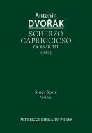 Scherzo capriccioso, Op.66 / B.131 di Antonin Dvorak edito da Petrucci Library Press