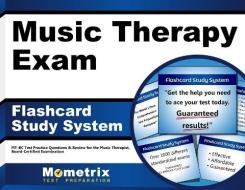 Music Therapy Exam Flashcard Study System: MT-BC Test Practice Questions and Review for the Music Therapist, Board-Certified Examination di MT-BC Exam Secrets Test Prep Team edito da Mometrix Media LLC
