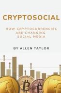 Cryptosocial di Allen Taylor edito da Business Expert Press