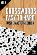 Crosswords Easy To Hard di Speedy Publishing Llc edito da Speedy Publishing LLC