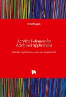 Acrylate Polymers for Advanced Applications edito da IntechOpen