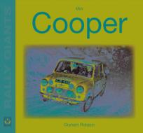 Mini Cooper/Mini Cooper S di Graham Robson edito da Veloce Publishing Ltd
