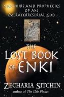 Lost Book of Enki di Zecharia Sitchin edito da BEAR & CO