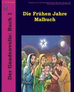 Die Frühen Jahre Malbuch di Lamb Books edito da LIGHTNING SOURCE INC