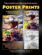 New Creations Coloring Book Series: Poster Prints di Teresa Davis edito da LIGHTNING SOURCE INC