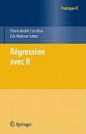 Regression Avec R di Pierre-Andre Cornillon, Eric Matzner-Lober edito da Springer Editions