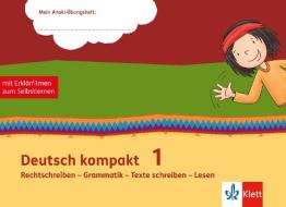 Deutsch kompakt 1. Übungsheft mit Erklärfilmen Klasse 1 edito da Klett Ernst /Schulbuch