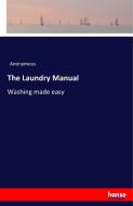 The Laundry Manual di Anonymous edito da hansebooks