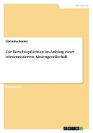 Die Berichtspflichten im Anhang einer börsennotierten Aktiengesellschaft di Christina Backer edito da GRIN Verlag