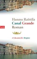 Canal Grande di Hannu Raittila edito da btb Taschenbuch