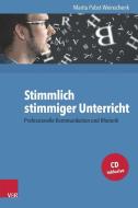 Stimmlich stimmiger Unterricht di Marita Pabst-Weinschenk edito da Vandenhoeck + Ruprecht