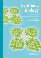 Synthetic Biology di M Schmidt edito da Wiley VCH Verlag GmbH
