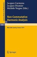 Non-Commutative Harmonic Analysis edito da Springer Berlin Heidelberg