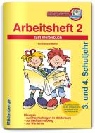 Schlag auf, schau nach! - Arbeitsheft 2 zum Wörterbuch, Altausgabe di Edmund Wetter edito da Mildenberger Verlag GmbH