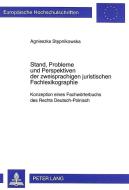 Stand, Probleme und Perspektiven der zweisprachigen juristischen Fachlexikographie di Agnieszka Stepnikowska edito da Lang, Peter GmbH