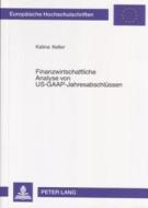 Finanzwirtschaftliche Analyse von US-GAAP-Jahresabschlüssen di Kalina Keller edito da Lang, Peter GmbH