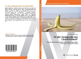 "In der Senkgrube der Lächerlichkeit" di Eva Maria Mayringer edito da AV Akademikerverlag