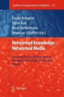 Networked Knowledge - Networked Media edito da Springer-verlag Berlin And Heidelberg Gmbh & Co. Kg