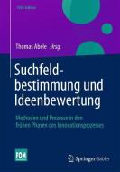 Suchfeldbestimmung und Ideenbewertung edito da Gabler, Betriebswirt.-Vlg