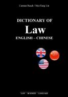 Dictionary of Law di Carsten Rasch, Mei-Fang Lin edito da Books on Demand