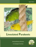 Lineolated Parakeets di Sigrid März edito da Books on Demand