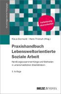 Praxis Lebensweltorientierte Soziale Arbeit edito da Juventa Verlag GmbH