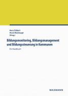 Bildungsmonitoring, Bildungsmanagement und Bildungssteuerung in Kommunen edito da Waxmann Verlag