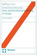 Krise und Konstitutionalisierung in Europa edito da Nomos Verlagsges.MBH + Co