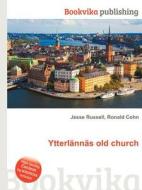 Ytterlannas Old Church edito da Book On Demand Ltd.