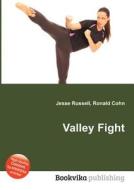 Valley Fight edito da Book On Demand Ltd.