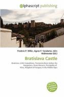 Bratislava Castle edito da Alphascript Publishing