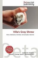 Villa's Gray Shrew edito da Betascript Publishing