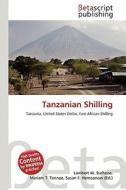 Tanzanian Shilling edito da Betascript Publishing