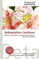 Bulbophyllum Corythium edito da Betascript Publishing