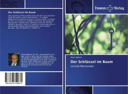 Der Schlüssel im Baum di Rainer Madsen edito da Fromm Verlag