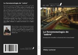 La fenomenología de "sobre" di Vitaly Lechcier edito da Ediciones Nuestro Conocimiento