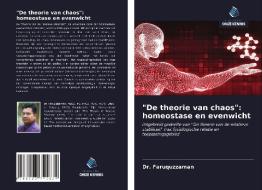 "De theorie van chaos": homeostase en evenwicht di Faruquzzaman edito da Uitgeverij Onze Kennis