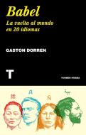 Babel di Gaston Dorren edito da Difusion Centro De Publicacion Y Publicaciones De Idiomas, S