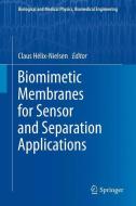 Biomimetic Membranes for Sensor and Separation Applications edito da Springer Netherlands