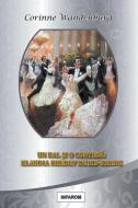 Un Bal Si O Contesa di Corinne Wandenburg edito da Infarom Publishing