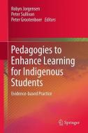 Pedagogies to Enhance Learning for Indigenous Students edito da Springer Singapore
