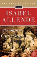 Sum of Our Days, The di Isabel Allende edito da Harper Perennial