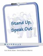 Stand Up, Speak Out di Anne Marie Albano, Patricia M. DiBartolo edito da Oxford University Press Inc
