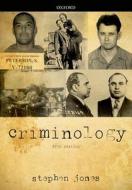 Criminology di Stephen Jones edito da Oxford University Press