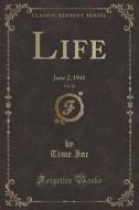 Life, Vol. 10 di Time Inc edito da Forgotten Books